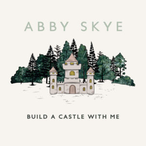 2021 Build A Castle With Me album artwork